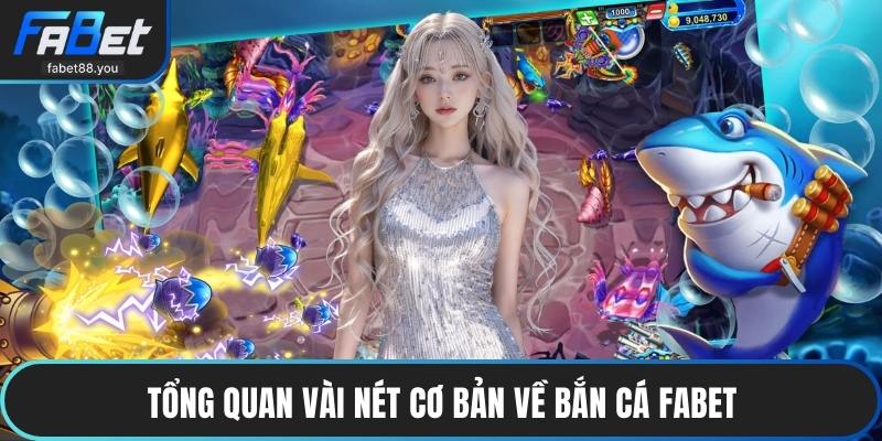 Bắn Cá FABET - Kho Tàng Game Giải Trí Đỉnh Cao Hấp Dẫn